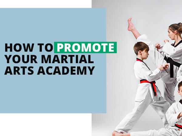 How to Promote Your Martial Arts Academy | Easy Gym Software